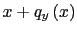 $\displaystyle x+q_y\left(x\right)$