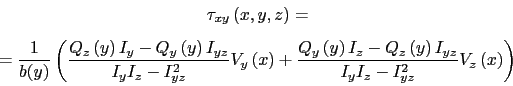 \begin{displaymath}\begin{array}{c}
 \tau_{xy}\left(x,y,z\right) = \vspace{3mm} ...
...)I_{yz}}{I_yI_z-I^2_{yz}}V_z\left(x\right) \right)
 \end{array}\end{displaymath}