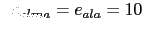 $\displaystyle \hspace{2mm}
e_{alma} = e_{ala} = 10$