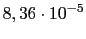 $\displaystyle 8,36 \cdot 10^{-5}$