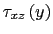 $\displaystyle \tau_{xz}\left(y\right)$