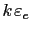 $ k \hspace{0.5mm} \varepsilon_e$